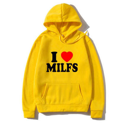 I Love Milfs Hoodie Men Women Fashion Hoodie